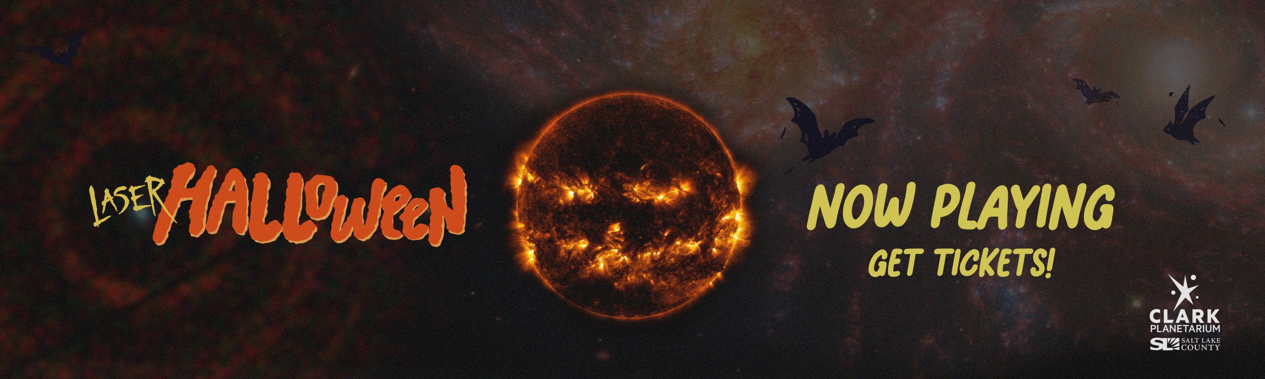 NOW PLAYING GET TICKETS! CLARK PLANETARIUM SALT LAKE -'COUNTY