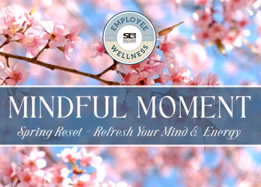 MINDFUL MOMENT 8pringResel Refresh YourMinD 6 Energp