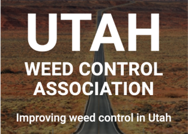 UTAH WEED CONTROL ASSOCIATION Improving weed control in Utah