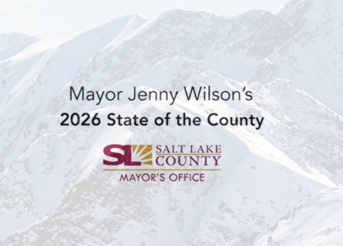 Mayor Jenny Wilson's 2026 State of the County SALT LAKE —COUNTY MAYOR'S OFFICE